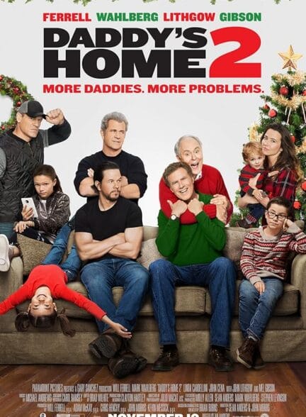 (2017) Daddy’s Home 2 | خونه بابا 2